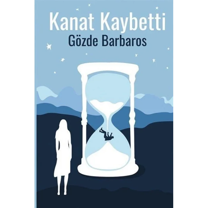 Kanat Kaybetti [Paperback] [Sep 27, 2024] Gözde Barbaros