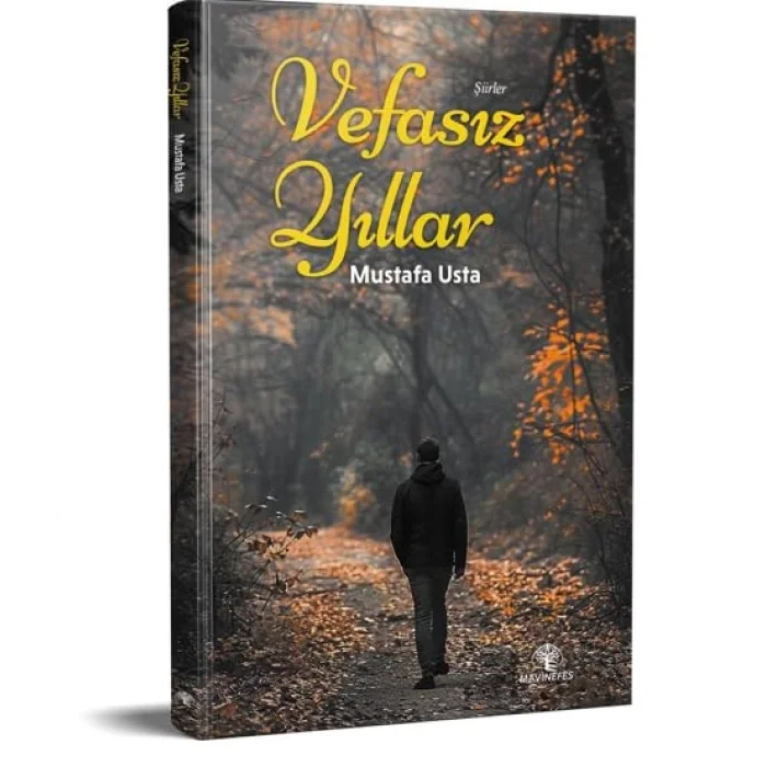 Vefasız Yıllar [Paperback] [May 16, 2025] Mustafa Usta