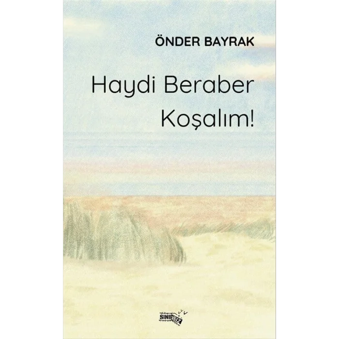 Haydi Beraber Koşalım! [Paperback] [Dec 30, 2024] Önder Bayrak