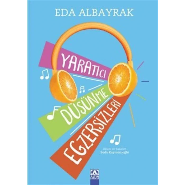 Yaratıcı Düşünme Egzersizleri [Unbound] [Dec 30, 2024] Eda Albayrak