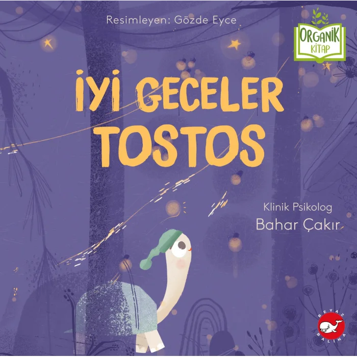 İyi Geceler Tostos (Organik Kitap) [Dec 17, 2025] Bahar Çakır