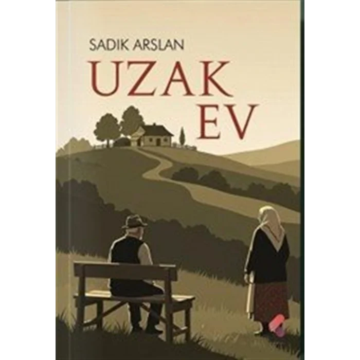 Uzak Ev [Paperback] [Nov 17, 2025] Sadık Arslan