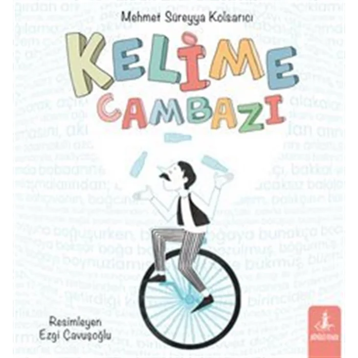 Kelime Cambazı [Paperback] [Sep 03, 2025] Mehmet Süreyya Kolsarıcı