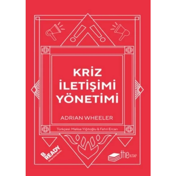 Kriz İletişimi Yönetimi [Hardcover] [Dec 30, 2023] Adrian Wheeler and Fahri Ercan, Melisa Yiğitoğlu