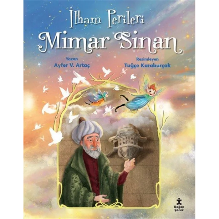 İlham Perileri - Mimar Sinan [Paperback] [Jan 07, 2026] Ayfer V. Artaç