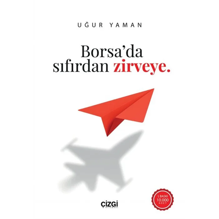 Borsada Sıfırdan Zirveye [Paperback] [Nov 19, 2025] Uğur Yaman