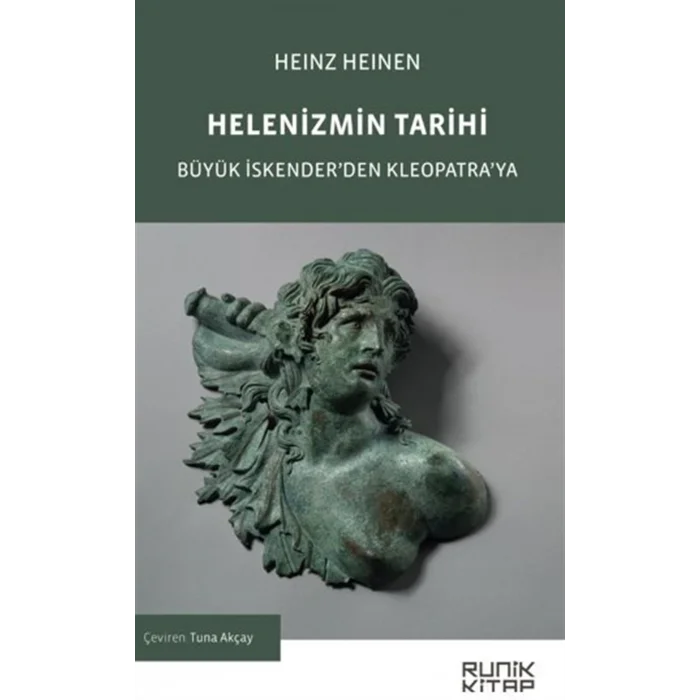 Helenizmin Tarihi / Büyük İskenderden Kleopatraya [Paperback] [Jan 01, 2025] Heinz Heinen