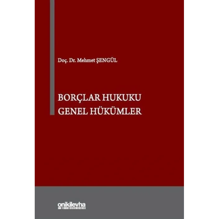 Borçlar Hukuku Genel Hükümler [Paperback] [Dec 30, 2024] Mehmet Şengül