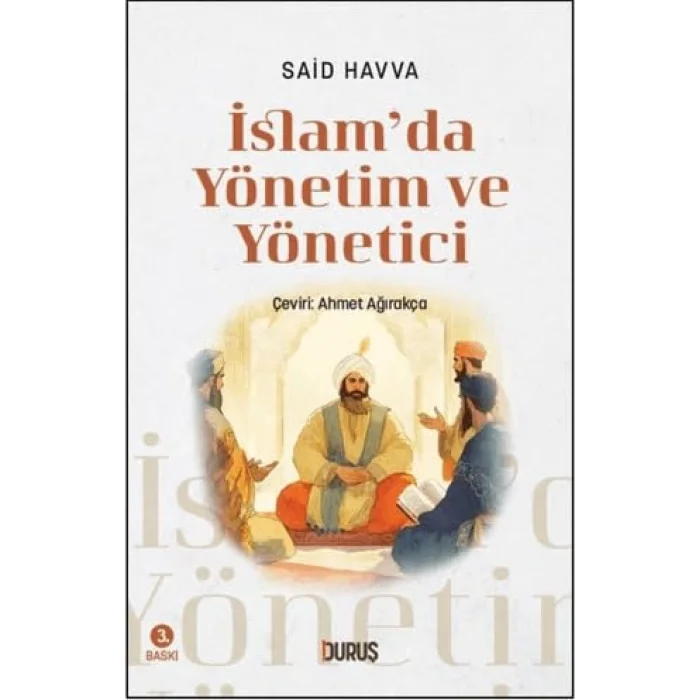 İslamda Yönetim ve Yönetici [Unbound] [Nov 14, 2024] Said Havva