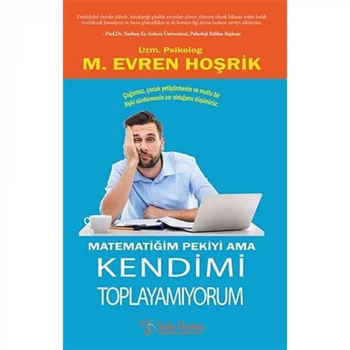 Matemati?im Pekiyi Ama Kendimi Toplayam?yorum [Paperback] [Nov 01, 2016] M. Evren Ho?rik