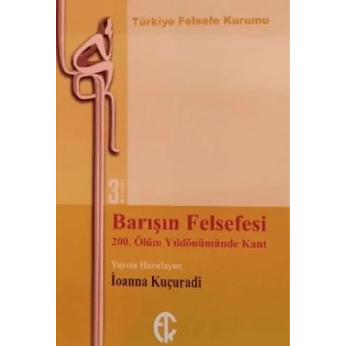 Bar???n Felsefesi 200. ?l?m Y?ld?n?m?nde Kant [Unbound] [Nov 14, 2024] ?oanna Ku?uradi