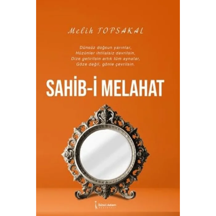 Sahib-i Melahat [Turtleback] [Nov 12, 2025] Melih Topsakal