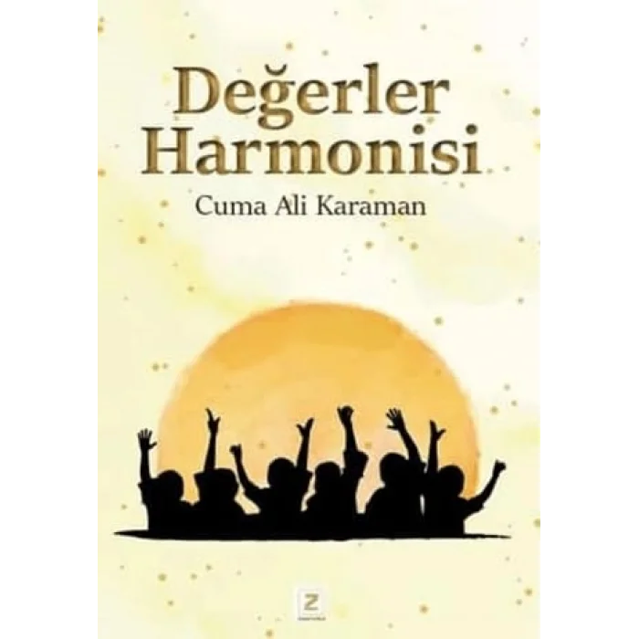 De?erler Harmonisi [Paperback] [Nov 14, 2024] Cuma Ali Karaman