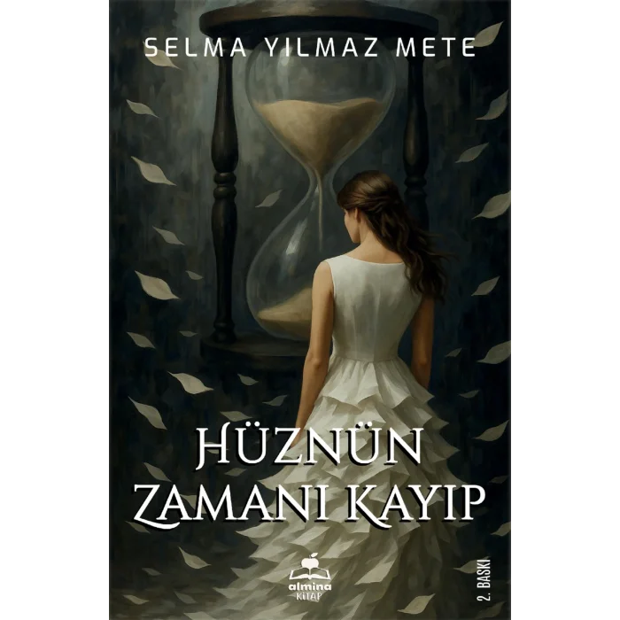 H?zn?n Zaman? Kay?p [Paperback] [Nov 13, 2025] Selma Y?lmaz Mete