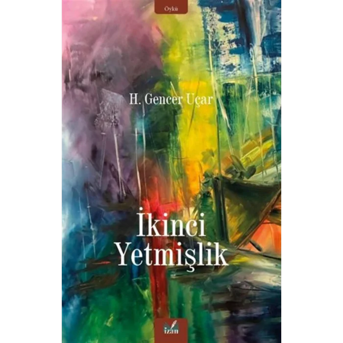 ?kinci Yetmi?lik [Paperback] [Dec 02, 2025] H. Gencer U?ar