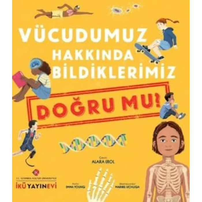 V?cudumuz Hakk?nda Bildiklerimiz Do?ru Mu? [Unbound] [Nov 14, 2024] Emma Young