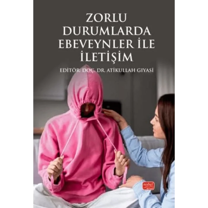 Zorlu Durumlarda Ebeveynler ?le ?leti?im [Paperback] [Oct 07, 2025] Kolektif