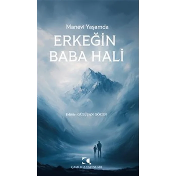 Manevi Ya?amda Erke?in Baba Hali [Paperback] [Nov 27, 2025] Kolektif