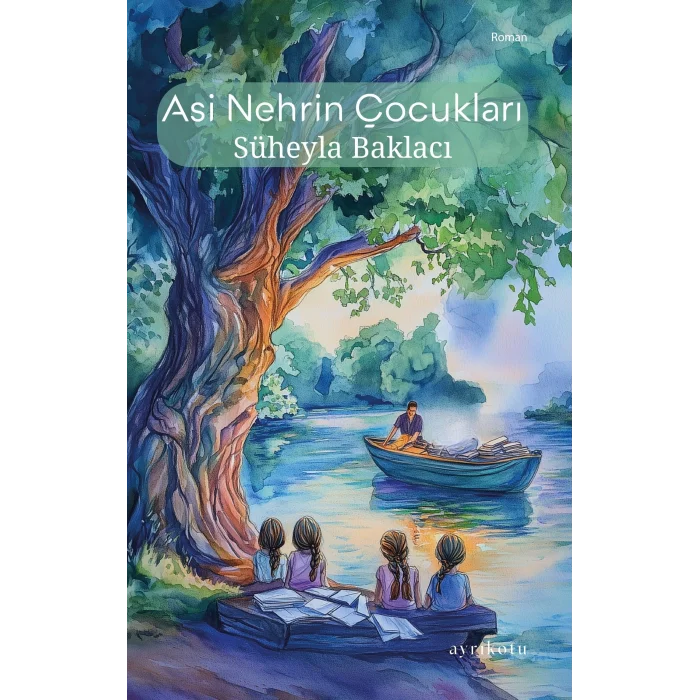Asi Nehrin ?ocuklar? [Board book] [Dec 30, 2024] S?heyla Baklac?