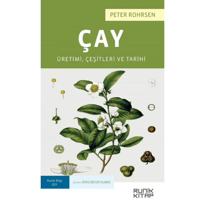 ?ay: ?retimi, ?e?itleri ve Tarihi [Paperback] [Feb 01, 2021] Peter Rohrsen and ?yk? Beyza Y?lmaz