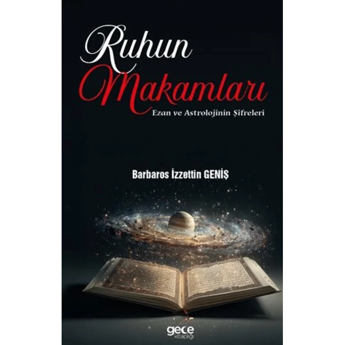 Ruhun Makamlar?: Ezan ve Astrolojinin ?ifreleri [Paperback] [Aug 28, 2025] Barbaros ?zzettin Geni?