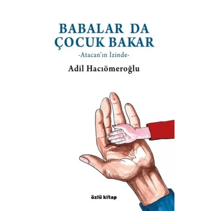 Babalar da ?ocuk Bakar - Atacan?n ?zinde [Unbound] [Nov 14, 2024] Adil Hac??mero?lu