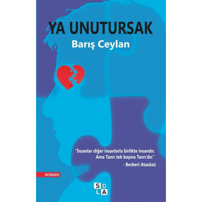 Ya Unutursak [Paperback] [Dec 02, 2016] Bar?? Ceylan