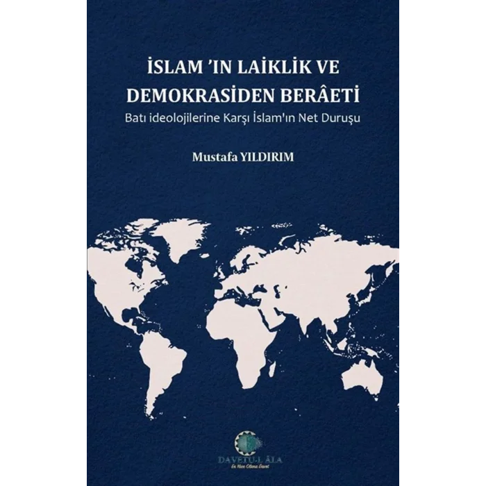 ?slam?n Laiklik ve Demokrasiden Beraeti Bat? ?deolojilerine Kar?? ?slam?n Net Duru?u [Paperback] [Dec 26, 2025] Mustafa Y?ld?r?m