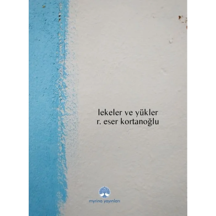 Lekeler ve Y?kler [Unbound] [Dec 30, 2024] R. Eser Kortano?lu