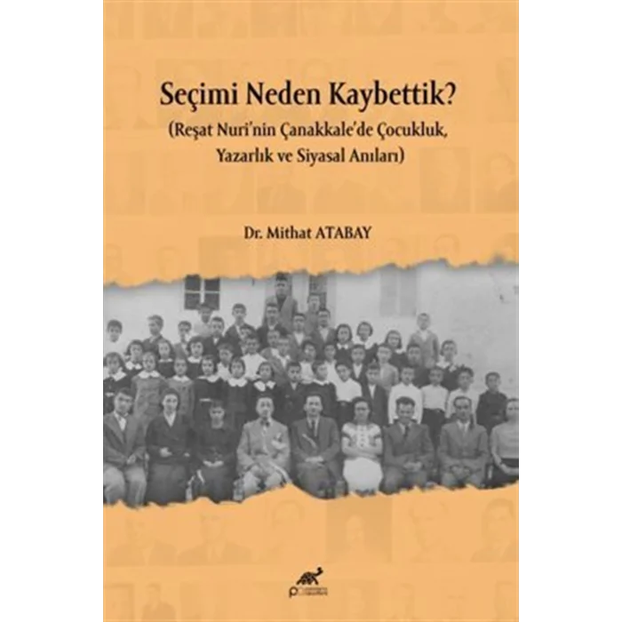 Se?imi Neden Kaybettik? [Paperback]