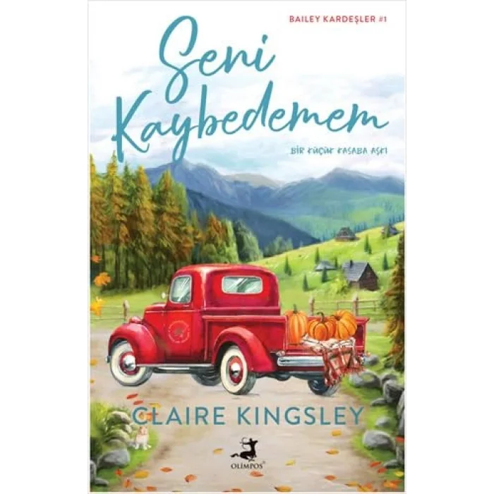 Seni Kaybedemem [Paperback] [Nov 27, 2024] Claire Kingsley
