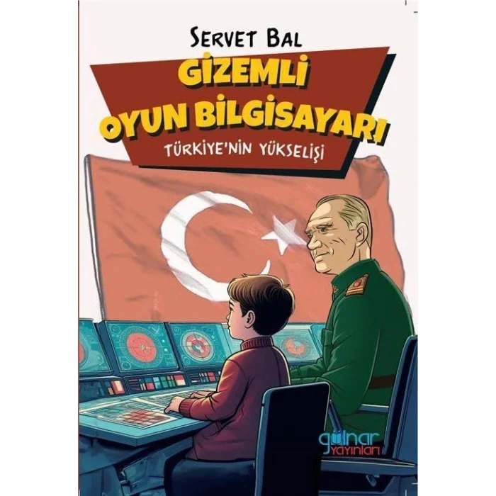 Gizemli Oyun Bilgisayar? - T?rkiyenin Y?kseli?i [Paperback] [Apr 10, 2025] Servet Bal