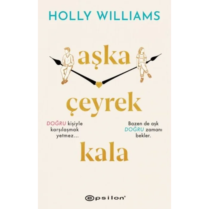 Aşka Çeyrek Kala