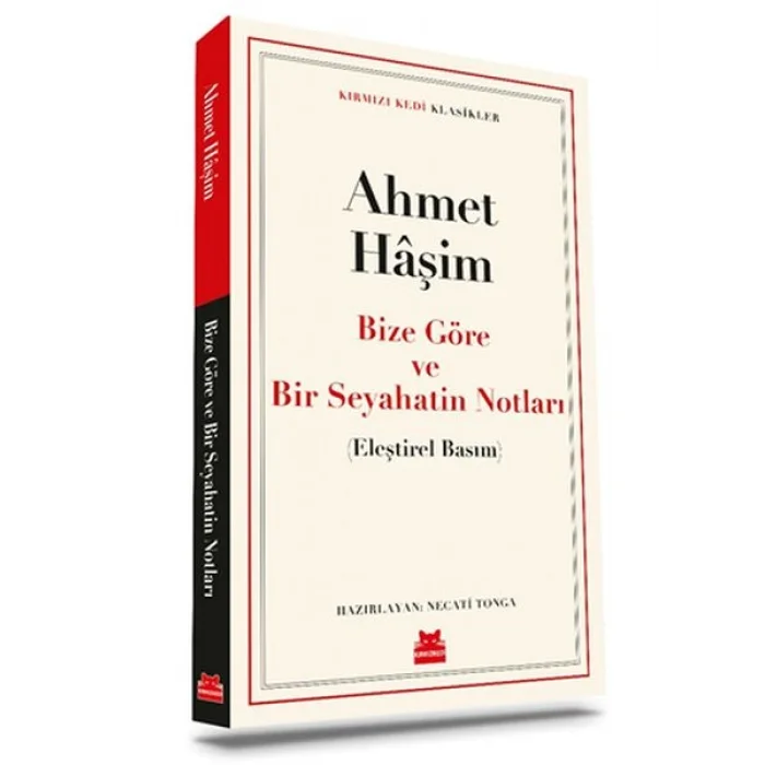 Bize Göre ve Bir Seyahatin Notları