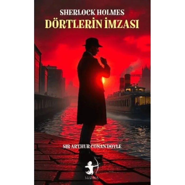 Dörtlerin İmzası - Sherlk Holmes