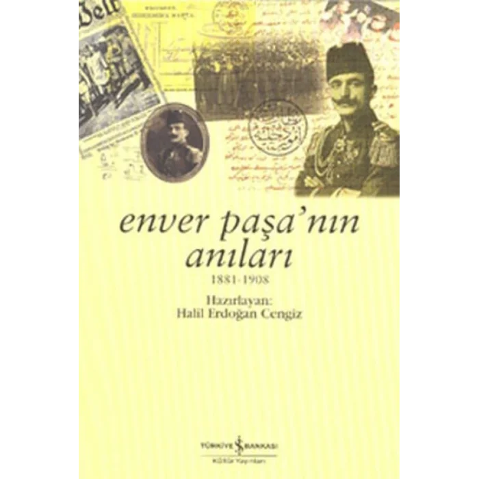Enver Paşa’nın Anıları