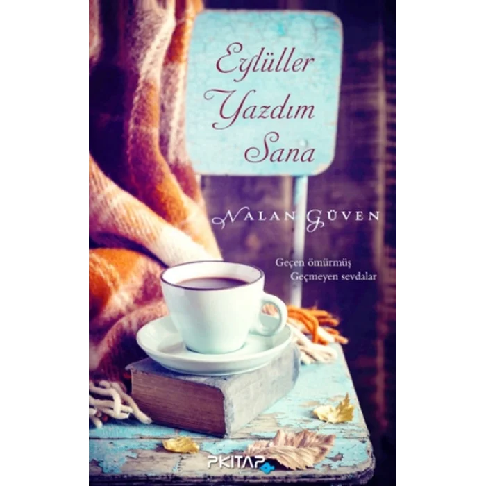 Eylüller Yazdım Sana