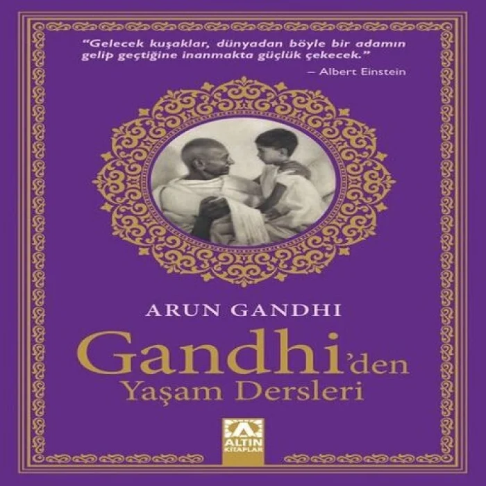 Gandhiden Yaşam Dersleri