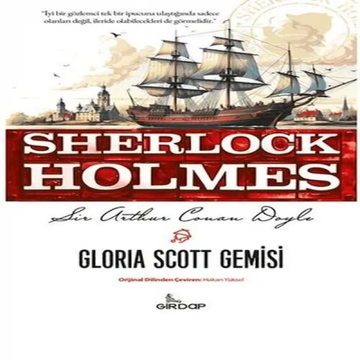 Gloria Scott Gemisi - Sherlk Holmes    