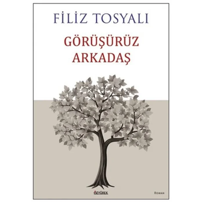 Görüşürüz Arkadaş