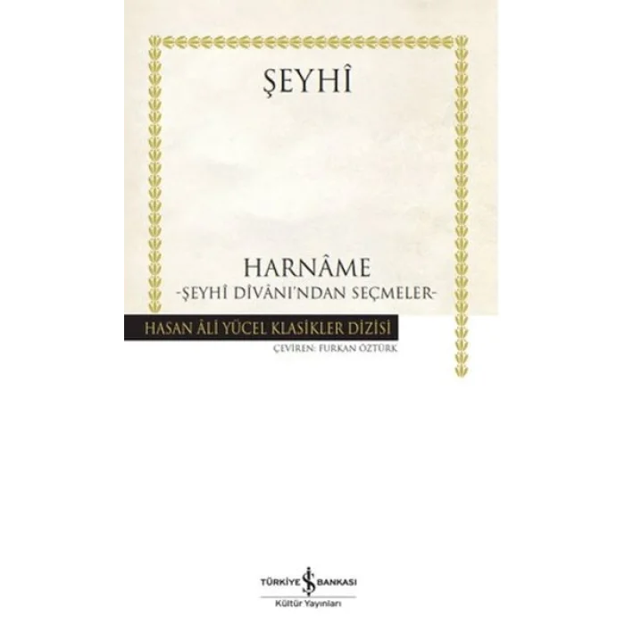 Harname Şeyhi Divanından Seçmeler - Hasan Ali Yücel Klasikleri