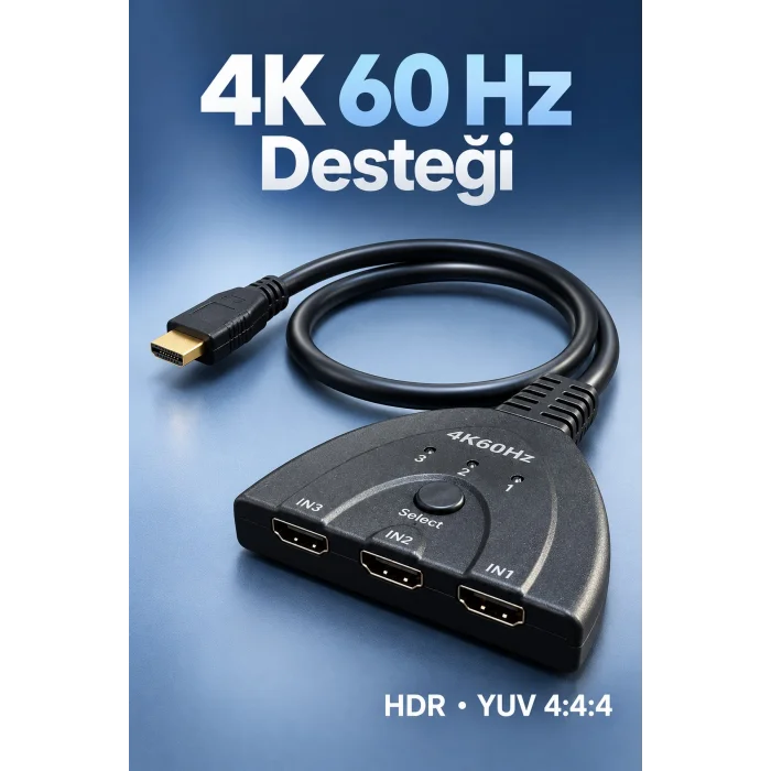 HDMI Switch 3 Giriş 1 Çıkış 4K 60 Hz Seçici