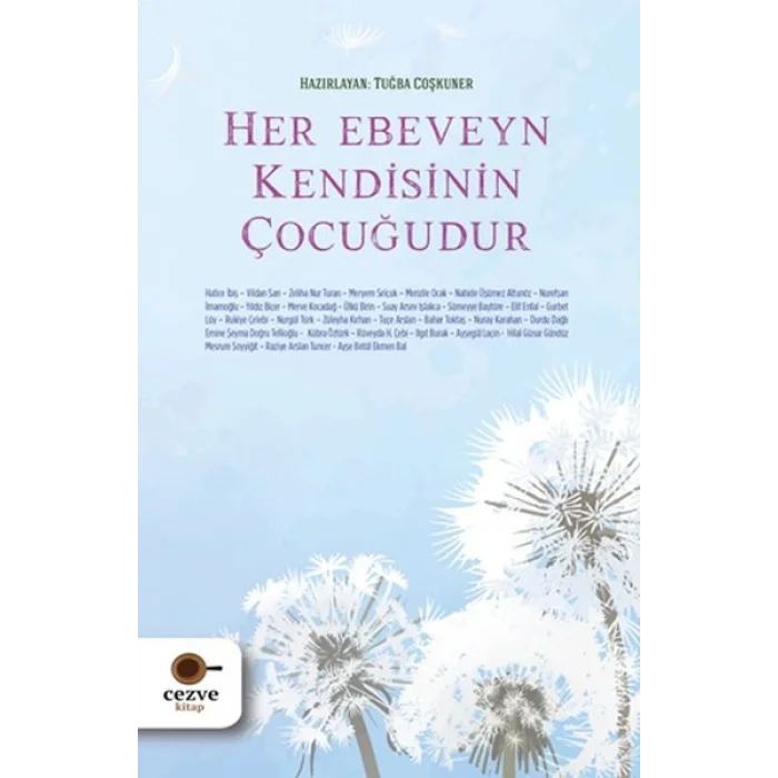Her Ebeveyn Kendisinin Çuğudur