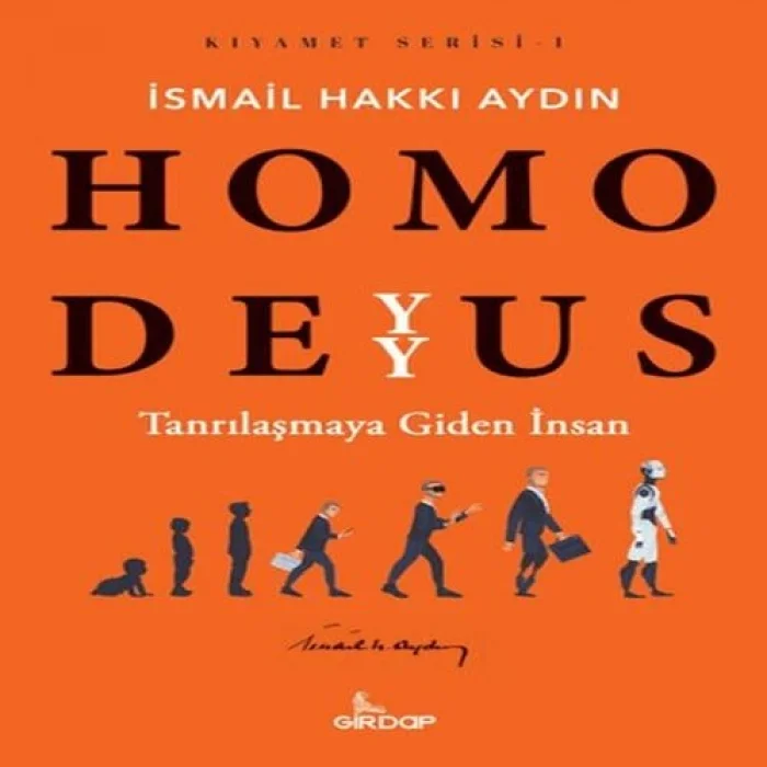 Homo Deyyus;Tanrılaşmaya Giden İnsan    