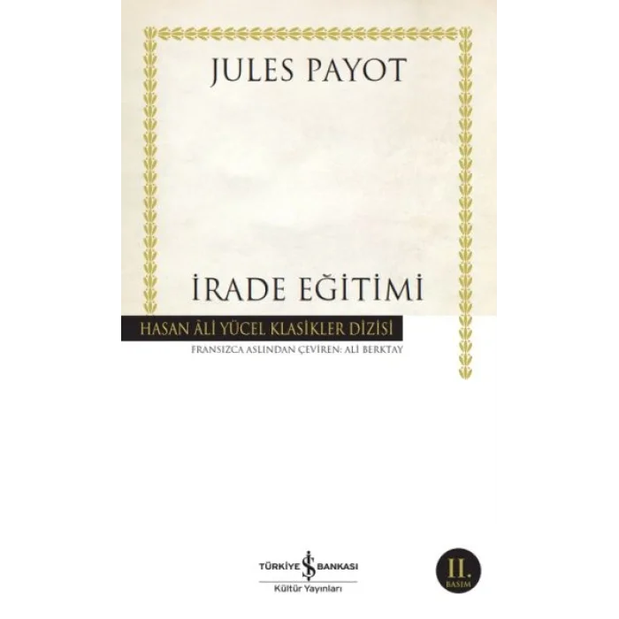 İrade Eğitimi - Hasan Ali Yücel Klasikleri