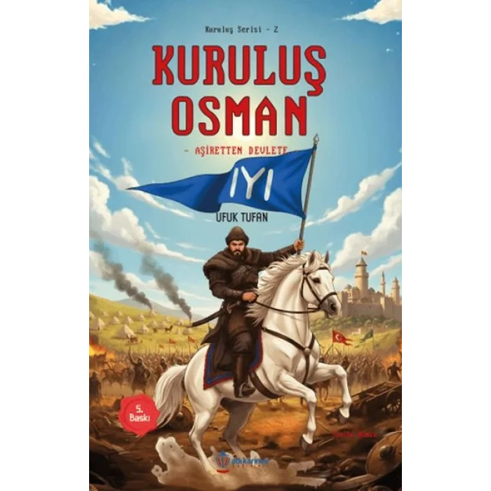 Kuruluş Serisi -1 Kuruluş Osman Aşiretten Devlete