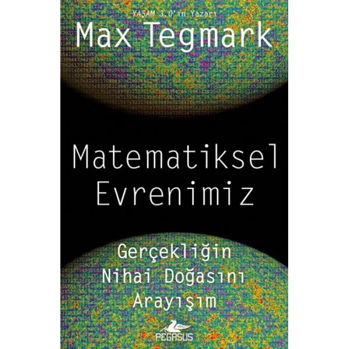 Matematiksel Evrenimiz Gerçekliğin Nihai Doğasını Arayışım