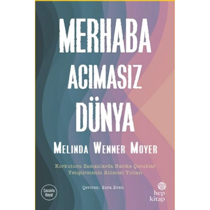 Merhaba Acımasız Dünya