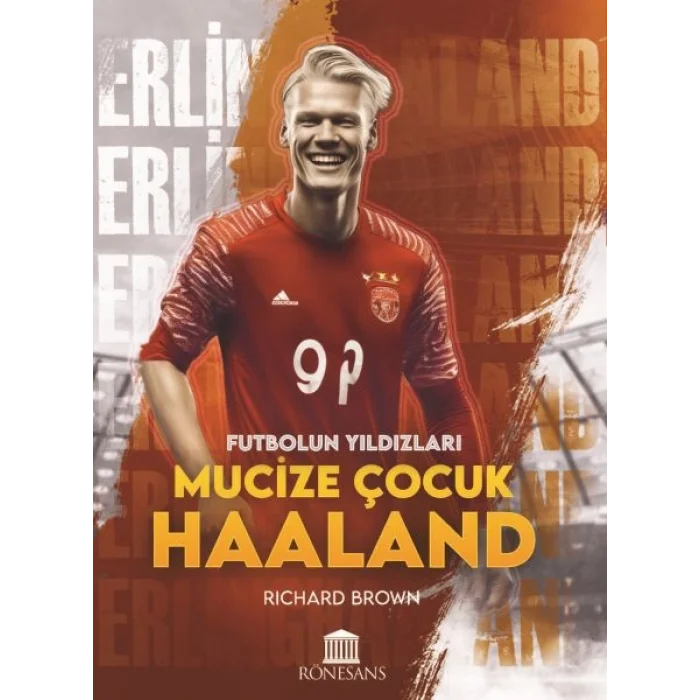 Mucize Çuk Haaland