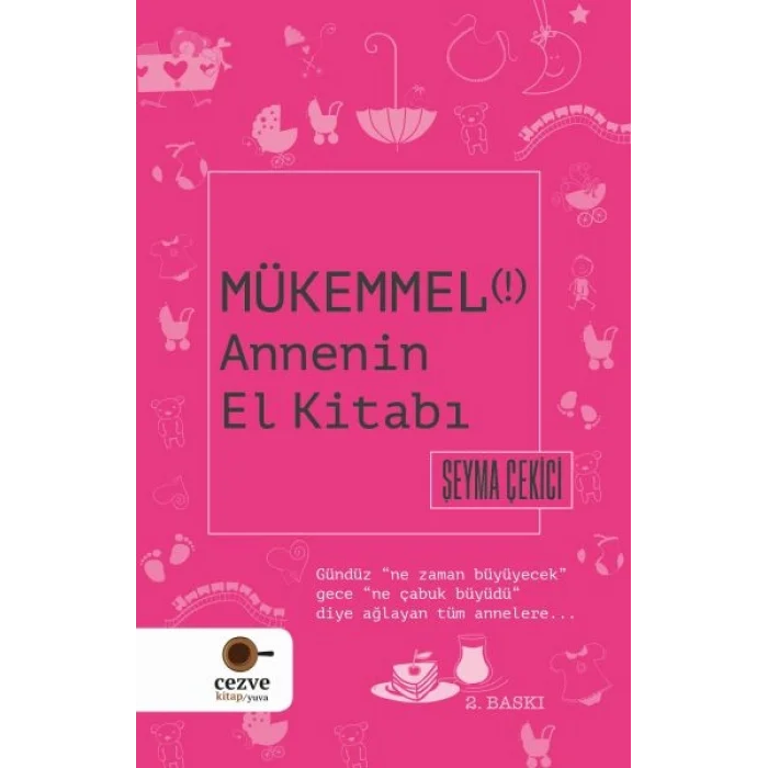 Mükemmel Annenin El Kitabı